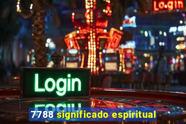 7788 significado espiritual